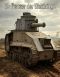 [Die deutschen Invasionen in Frankreich während der Weltkriege 01] • Die Panzer der Weltkriege · Die Geschichte der Panzerkriegsführung im Ersten und Zweiten Weltkrieg